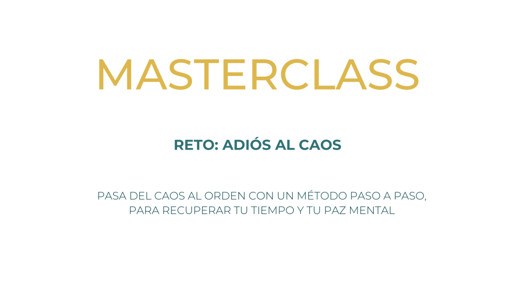 MASTERCLASS ADIOS AL CAOS